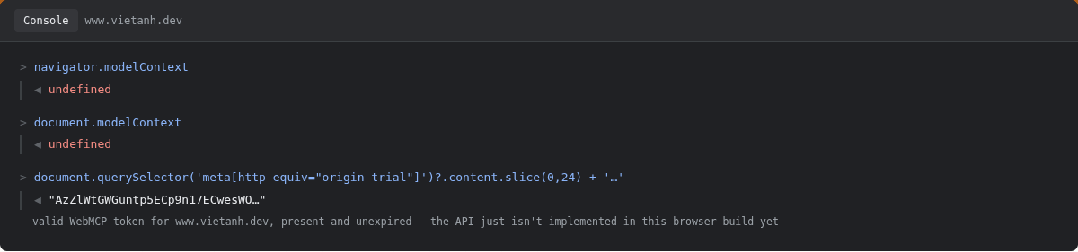 Browser console on www.vietanh.dev showing navigator.modelContext and document.modelContext both evaluating to undefined, alongside the valid unexpired origin-trial token present in the page's meta tag